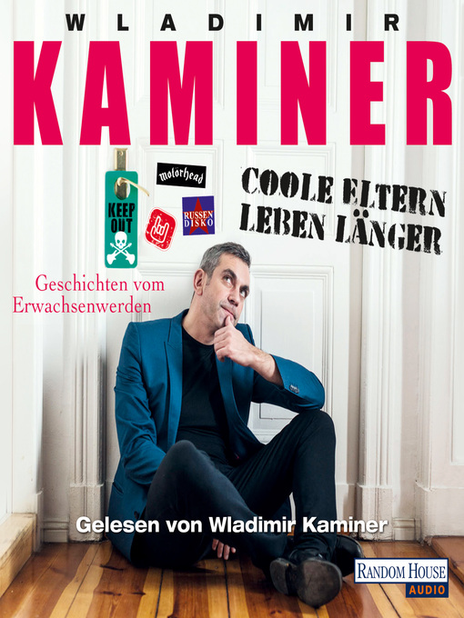 Title details for Coole Eltern leben länger by Wladimir Kaminer - Wait list